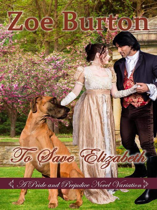 Title details for To Save Elizabeth by Zoe Burton - Available